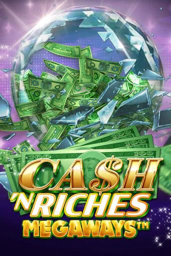 Cash 'N Riches Megaways™ онлайн демо без регистрации | Азино 777