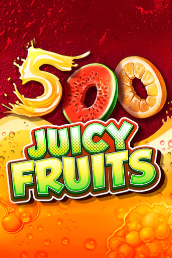 500 Juicy Fruits онлайн демо без регистрации | Азино 777