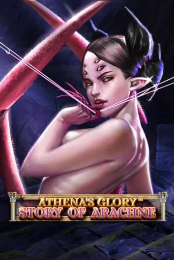 Athena's Glory - Story Of Arachne онлайн демо без регистрации | Азино 777