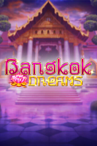 Bangkok Dreams Gamble Feature онлайн демо без регистрации | Азино 777
