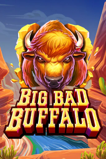 Big Bad Buffalo онлайн демо без регистрации | Азино 777