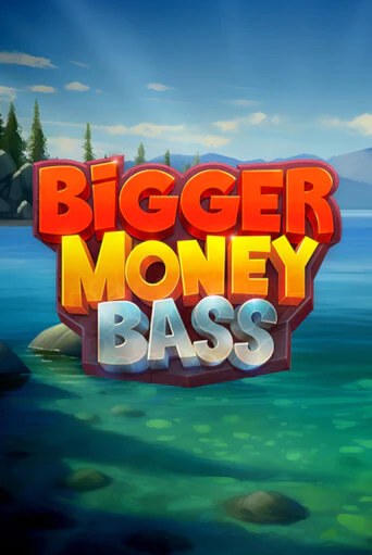 Bigger Money Bass онлайн демо без регистрации | Азино 777
