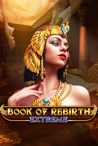 Book Of Rebirth - Extreme онлайн демо без регистрации | Азино 777