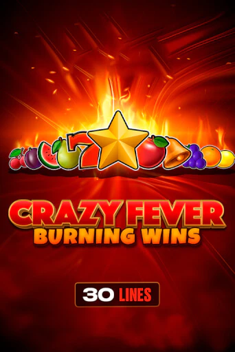 Crazy Fever: Burning Wins онлайн демо без регистрации | Азино 777