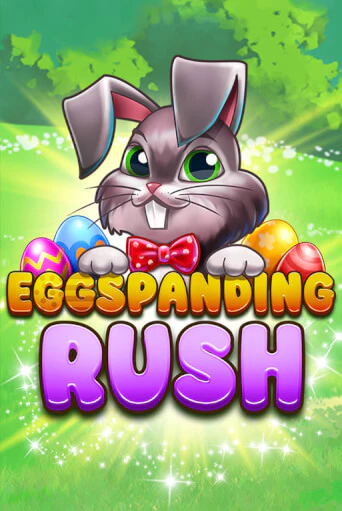 Eggspanding Rush онлайн демо без регистрации | Азино 777