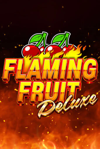 Flaming Fruit Deluxe онлайн демо без регистрации | Азино 777