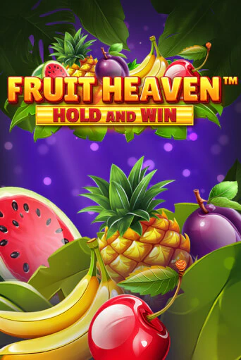 Fruit Heaven Hold and Win онлайн демо без регистрации | Азино 777