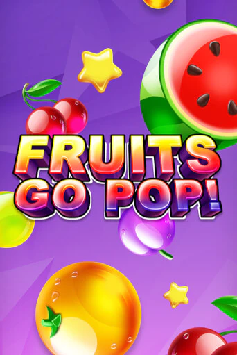 Fruits Go Pop! онлайн демо без регистрации | Азино 777