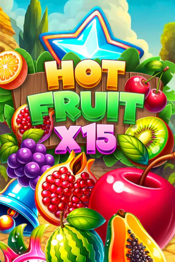 Hot Fruit x15 онлайн демо без регистрации | Азино 777