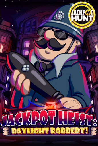 Jackpot Heist: Daylight Robbery онлайн демо без регистрации | Азино 777