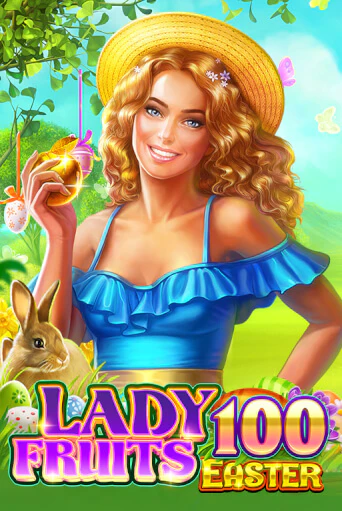 Lady Fruits Easter 100 онлайн демо без регистрации | Азино 777