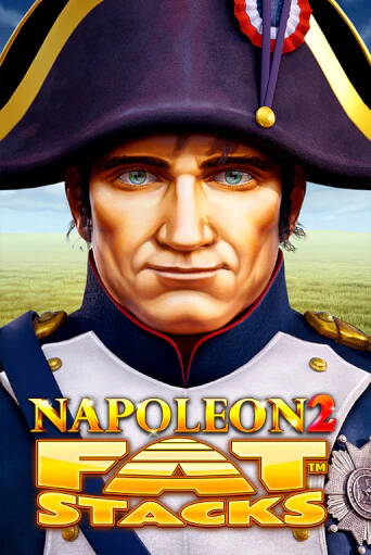 Napoleon 2 FatStacks онлайн демо без регистрации | Азино 777