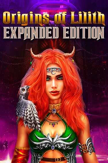 Origins Of Lilith - Expanded Edition онлайн демо без регистрации | Азино 777