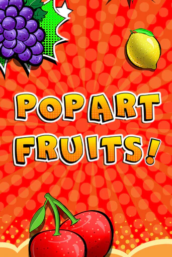 Pop Art Fruits онлайн демо без регистрации | Азино 777