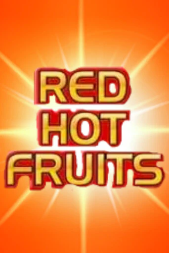 Red Hot Fruits онлайн демо без регистрации | Азино 777