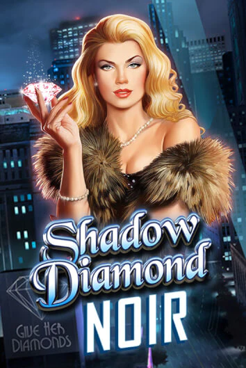 Shadow Diamond: Noir онлайн демо без регистрации | Азино 777