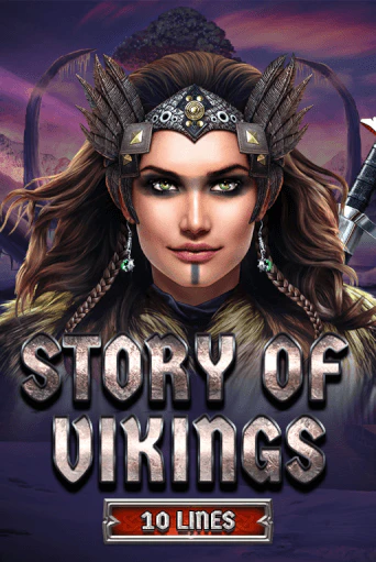 Story Of Vikings 10 Lines Edition онлайн демо без регистрации | Азино 777
