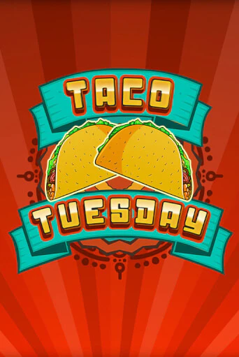 Taco Tuesday онлайн демо без регистрации | Азино 777
