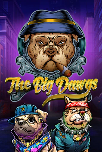 The Big Dawgs онлайн демо без регистрации | Азино 777