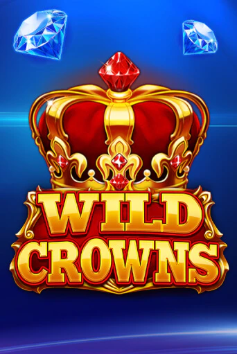 Wild Crowns онлайн демо без регистрации | Азино 777