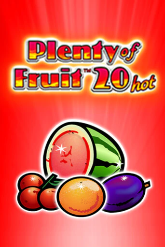 Plenty of Fruit 20 hot онлайн демо без регистрации | Азино 777