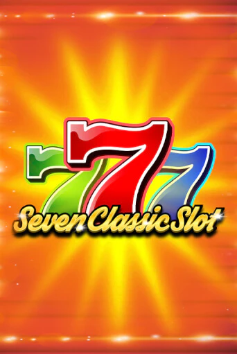 Seven Classic Slot онлайн демо без регистрации | Азино 777